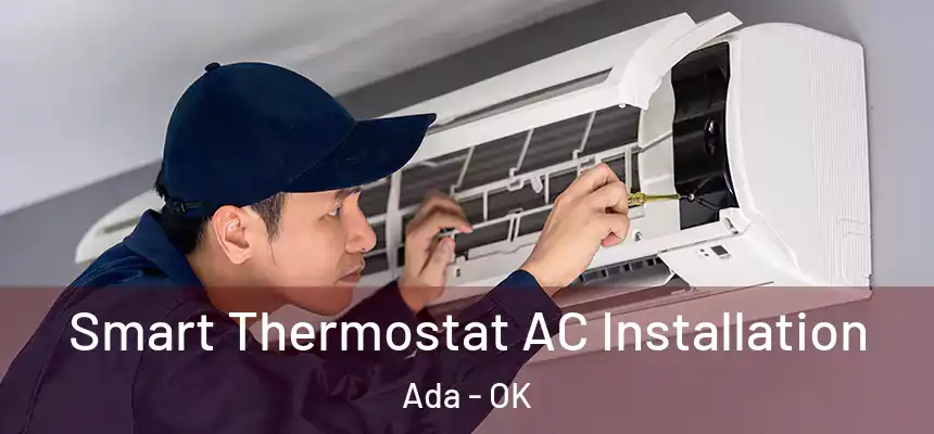  Smart Thermostat AC Installation Ada - OK