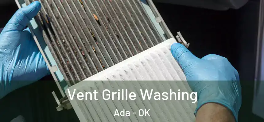  Vent Grille Washing Ada - OK